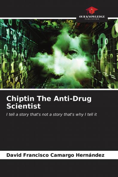 Chiptin The Anti-Drug Scientist