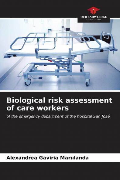 Biological risk assessment of care workers