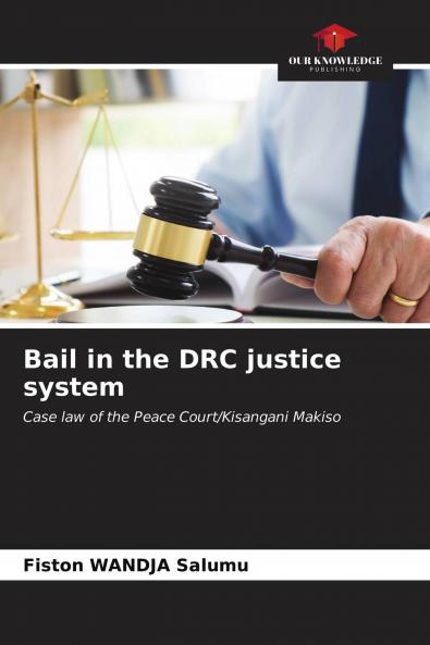 Bail in the DRC justice system