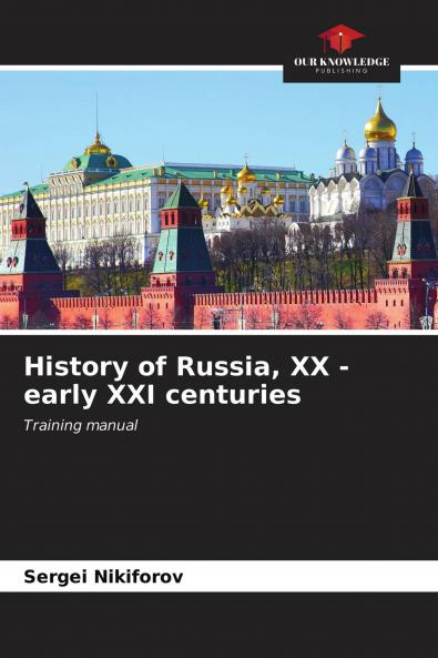 History of Russia XX - early XXI centuries