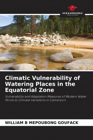 Climatic Vulnerability of Watering Places in the Equatorial Zone