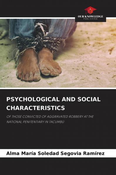 PSYCHOLOGICAL AND SOCIAL CHARACTERISTICS