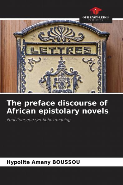 The preface discourse of African epistolary novels
