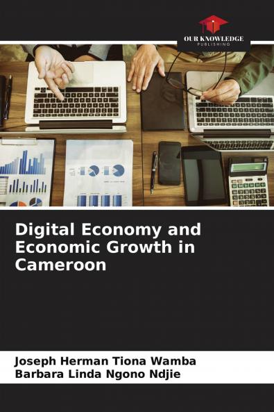Digital Economy and Economic Growth in Cameroon