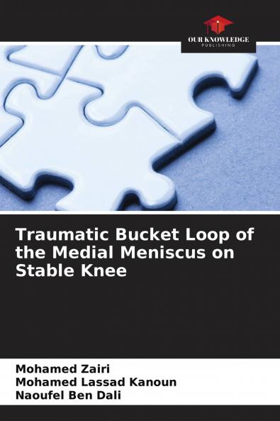 Traumatic Bucket Loop of the Medial Meniscus on Stable Knee