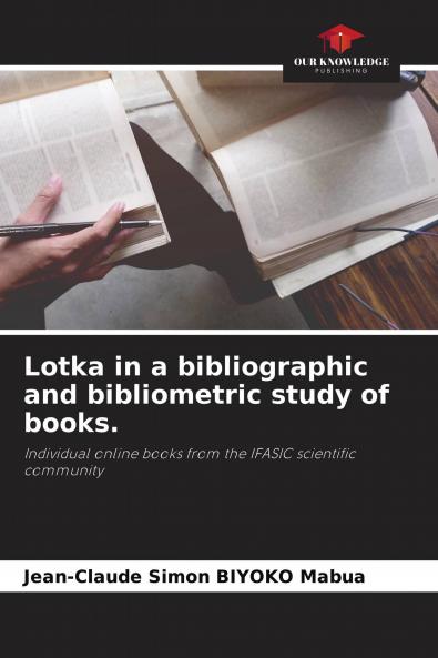 Lotka in a bibliographic and bibliometric study of books.