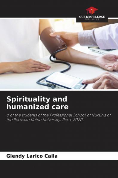 Spirituality and humanized care