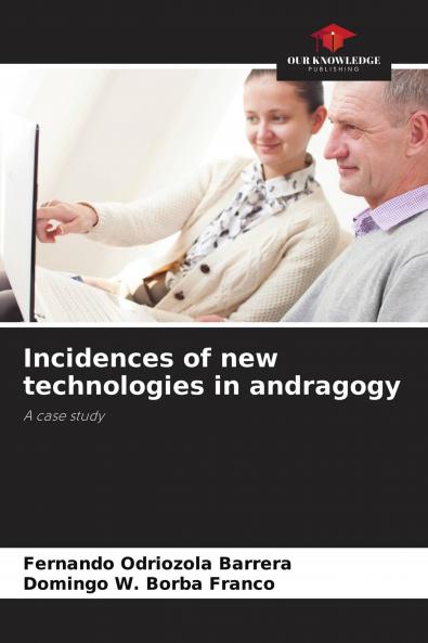 Incidences of new technologies in andragogy