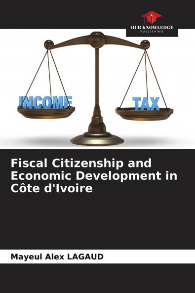 Fiscal Citizenship and Economic Development in C��te d'Ivoire