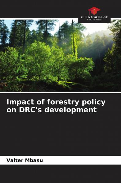 Impact of forestry policy on DRC's development