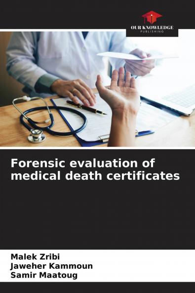 Forensic evaluation of medical death certificates