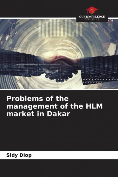 Problems of the management of the HLM market in Dakar