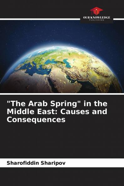The Arab Spring in the Middle East