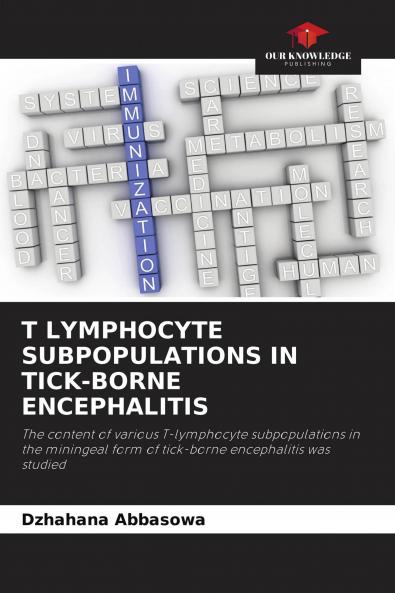 T LYMPHOCYTE SUBPOPULATIONS IN TICK-BORNE ENCEPHALITIS