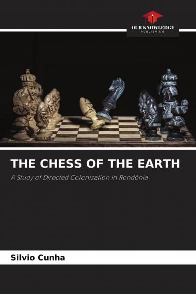 THE CHESS OF THE EARTH