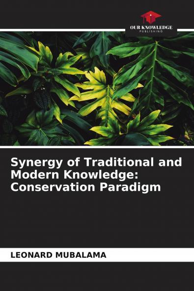 Synergy of Traditional and Modern Knowledge