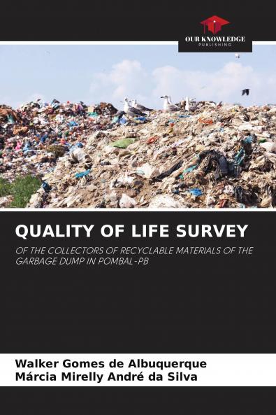 QUALITY OF LIFE SURVEY