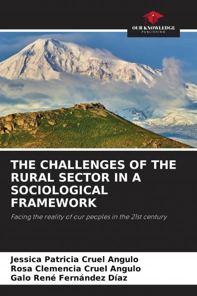 THE CHALLENGES OF THE RURAL SECTOR IN A SOCIOLOGICAL FRAMEWORK