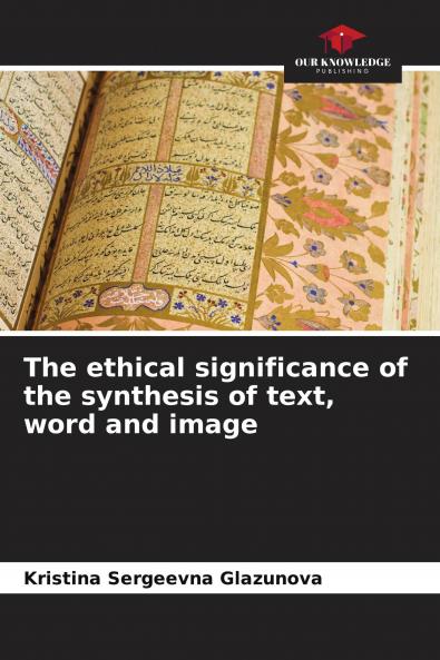The ethical significance of the synthesis of text word and image