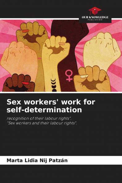Sex workers' work for self-determination