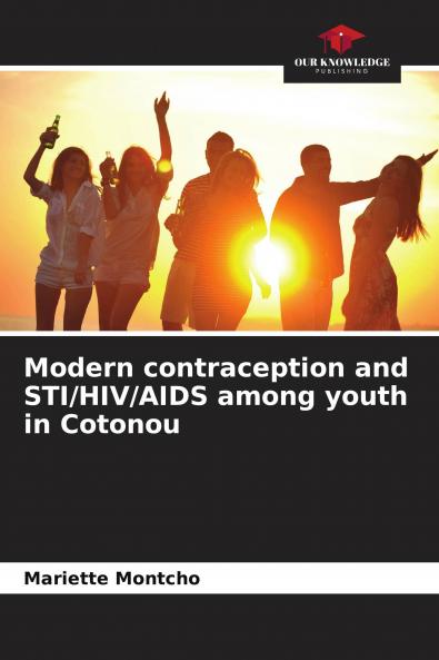 Modern contraception and STI/HIV/AIDS among youth in Cotonou