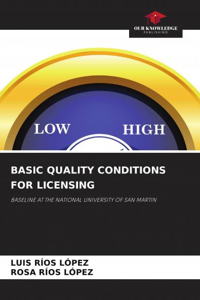 BASIC QUALITY CONDITIONS FOR LICENSING