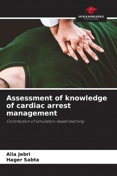 Assessment of knowledge of cardiac arrest management