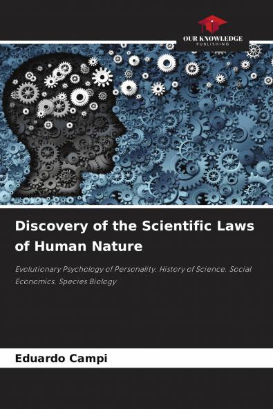 Discovery of the Scientific Laws of Human Nature