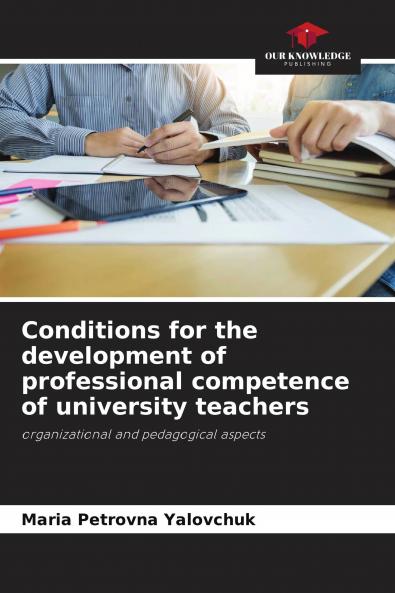 Conditions for the development of professional competence of university teachers