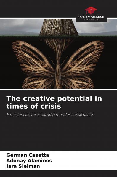 The creative potential in times of crisis