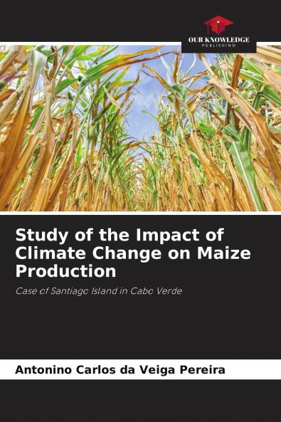 Study of the Impact of Climate Change on Maize Production