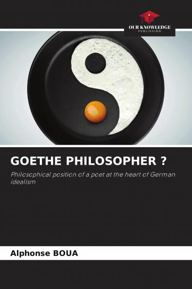 GOETHE PHILOSOPHER ?