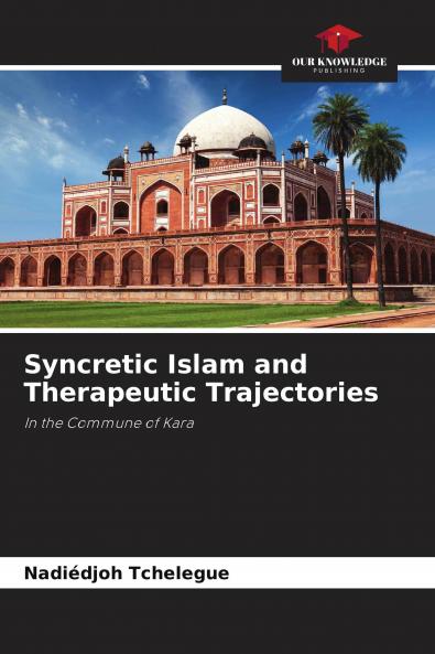 Syncretic Islam and Therapeutic Trajectories