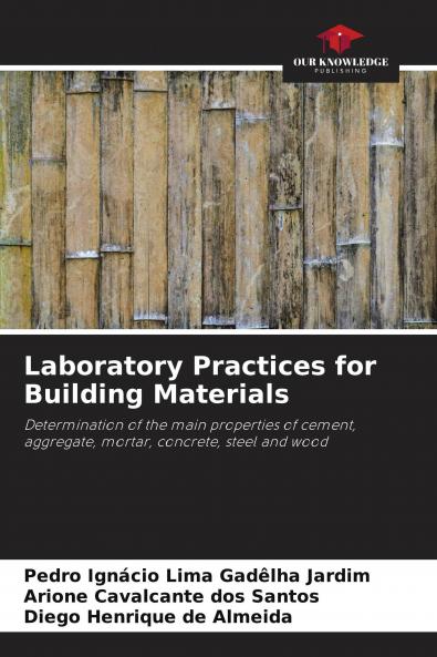 Laboratory Practices for Building Materials