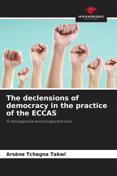 The declensions of democracy in the practice of the ECCAS