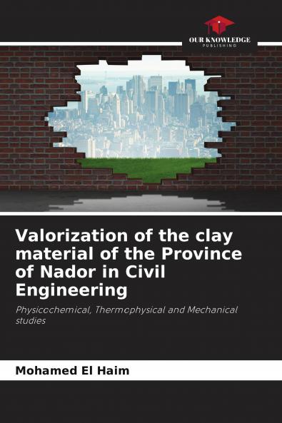 Valorization of the clay material of the Province of Nador in Civil Engineering