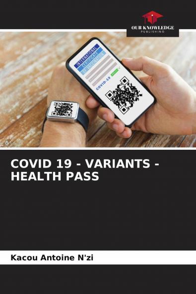 COVID 19 - VARIANTS - HEALTH PASS
