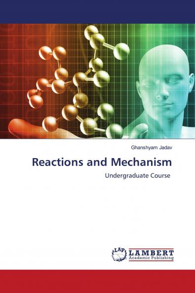 Reactions and Mechanism