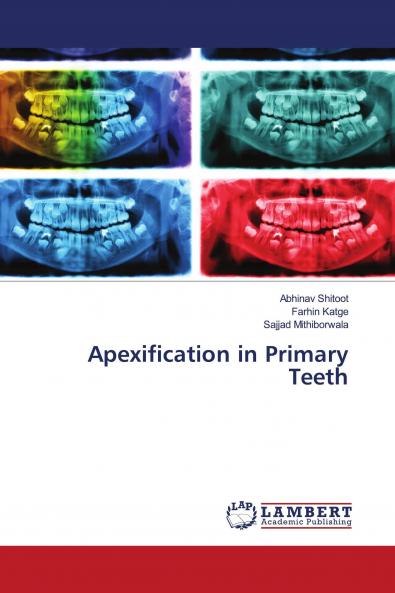 Apexification in Primary Teeth