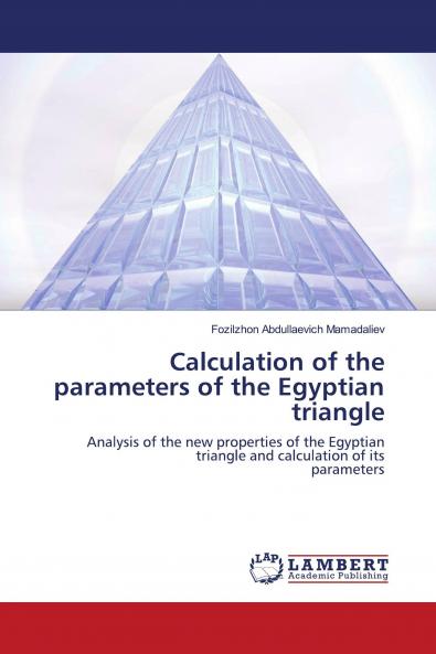 Calculation of the parameters of the Egyptian triangle