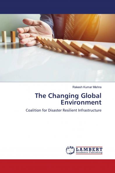 The Changing Global Environment