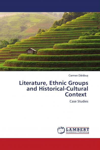 Literature Ethnic Groups and Historical-Cultural Context