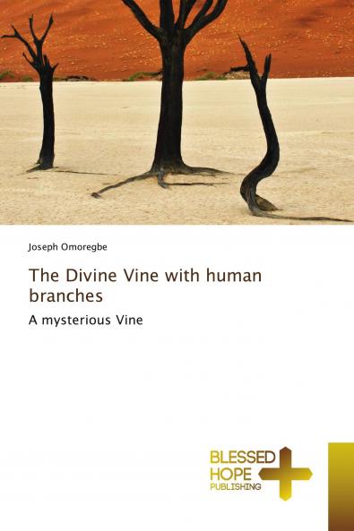 The Divine Vine with human branches