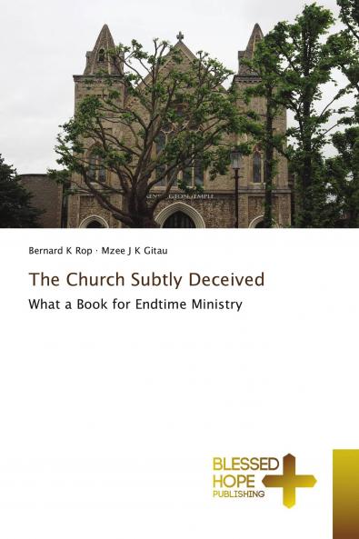 The Church Subtly Deceived