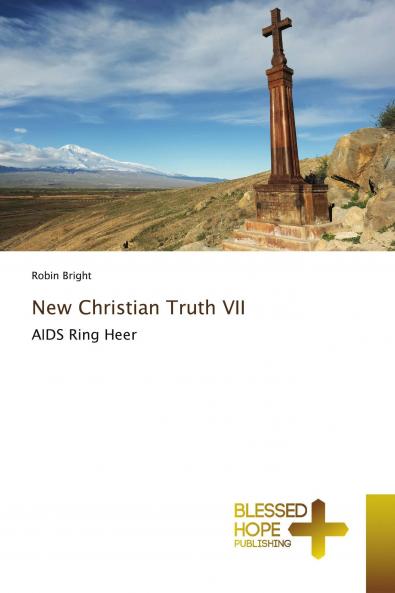 New Christian Truth VII