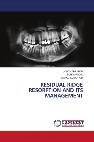 RESIDUAL RIDGE RESORPTION AND ITS MANAGEMENT
