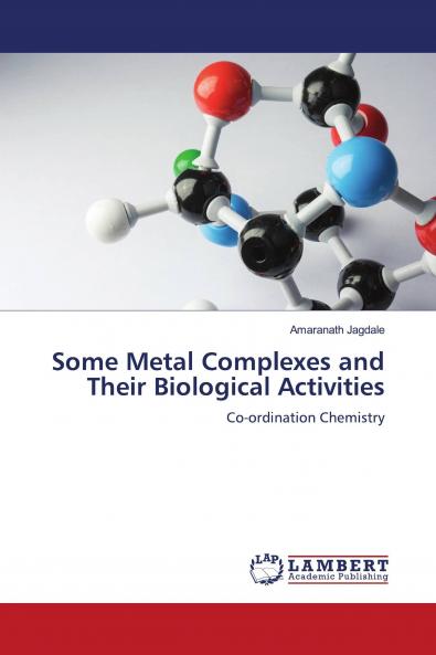 Some Metal Complexes and Their Biological Activities