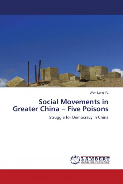Social Movements in Greater China ��� Five Poisons