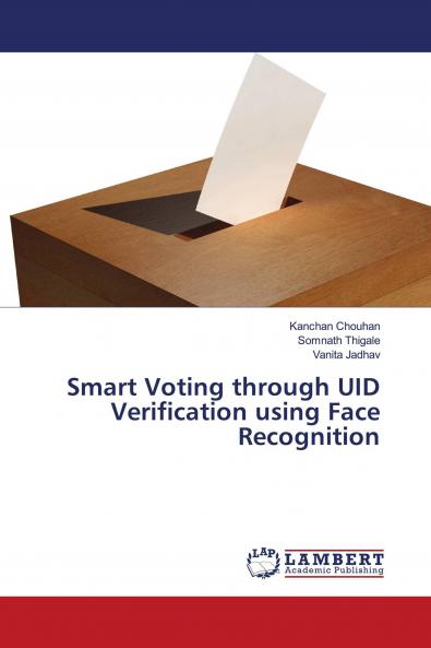Smart Voting through UID Verification using Face Recognition