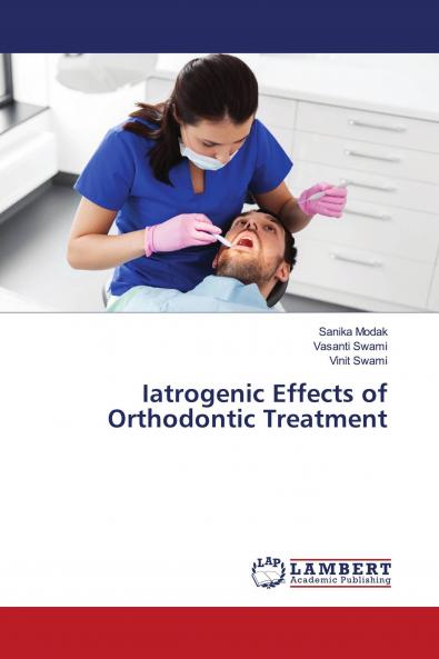 Iatrogenic Effects of Orthodontic Treatment
